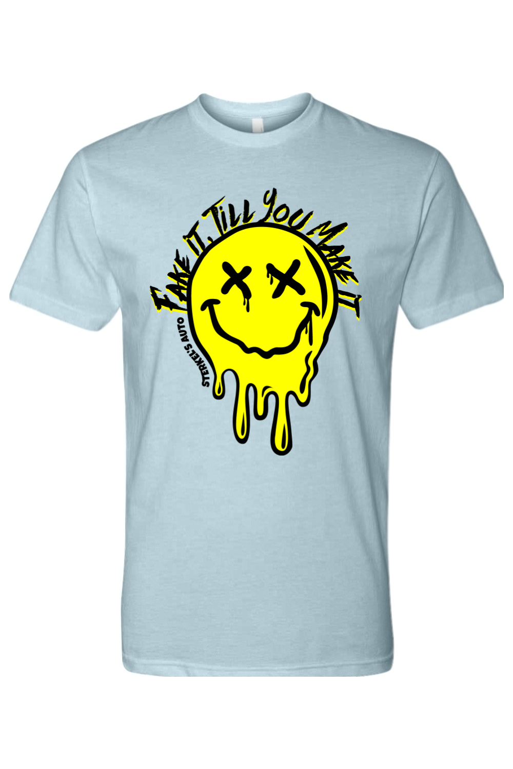 Fake It Till You Make It Tee