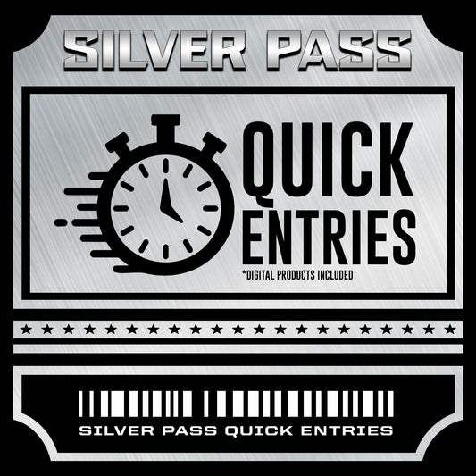 Silver Pass Quick Entries